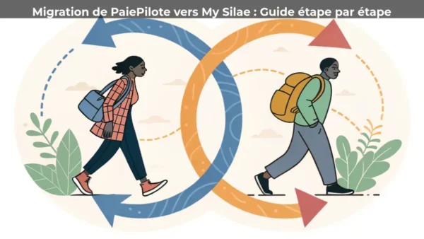 Migration de PaiePilote vers My Silae&nbsp;: Guide étape par étape